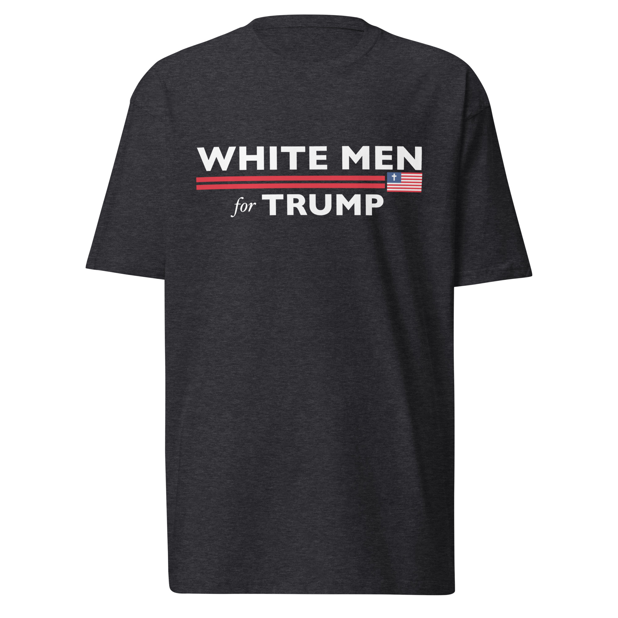 White Men For Trump T-Shirt / Charcoal Heather / M