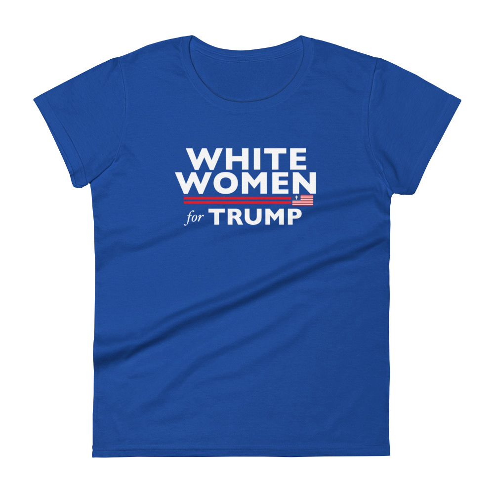 White Women For Trump T-Shirt / Royal Blue / S