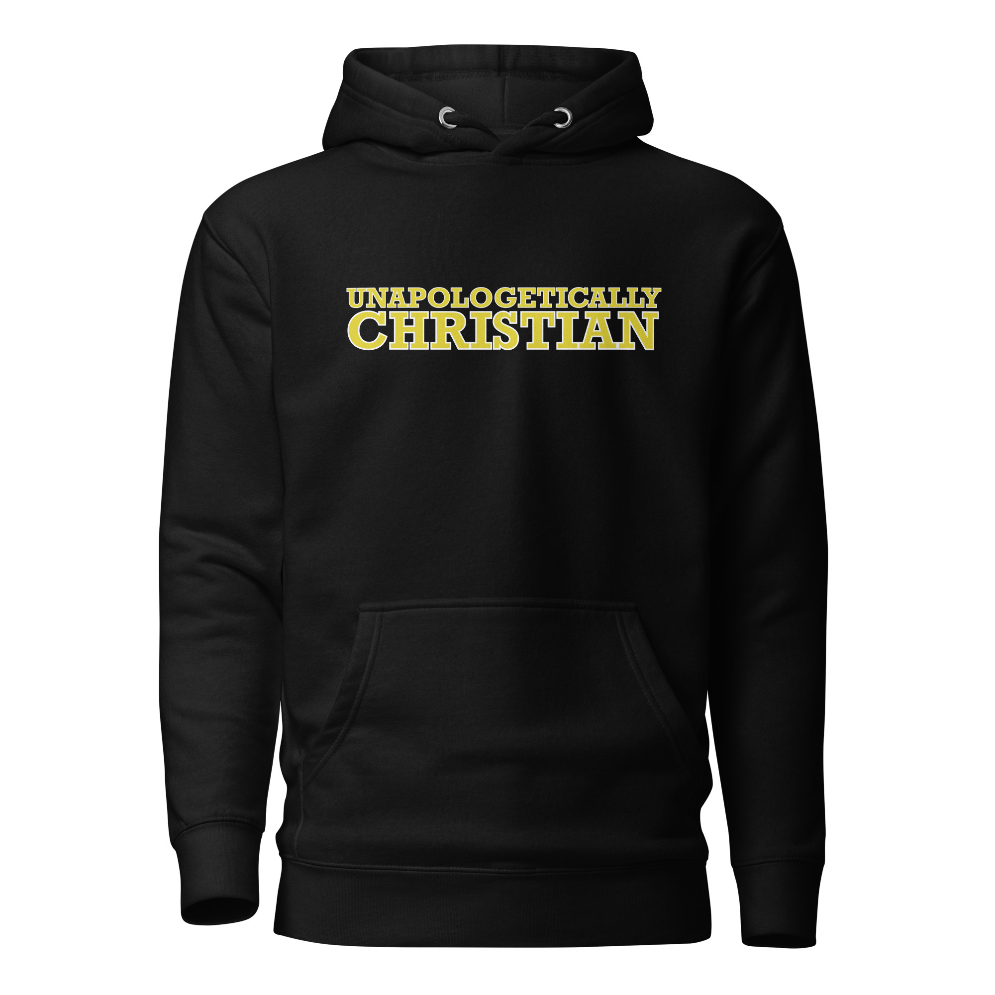 Unapologetically Christian Hoodie / Black / L